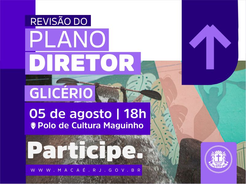 Plano Diretor de Macaé entra na fase de audiências públicas a partir desta quarta-feira